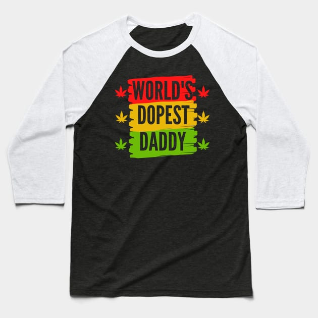 World's dopest dad Baseball T-Shirt by AwesomeDesignz